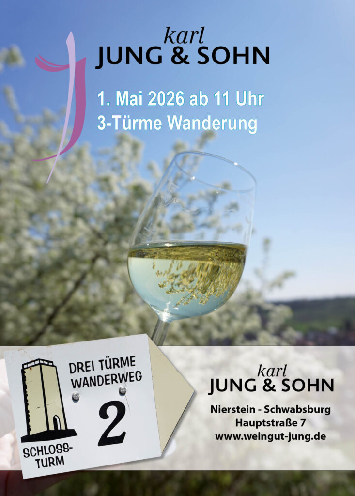 1. Mai 2026 3-Türme Wanderung in Nierstein im Weingut Karl Jung & Sohn Rast einlegen!